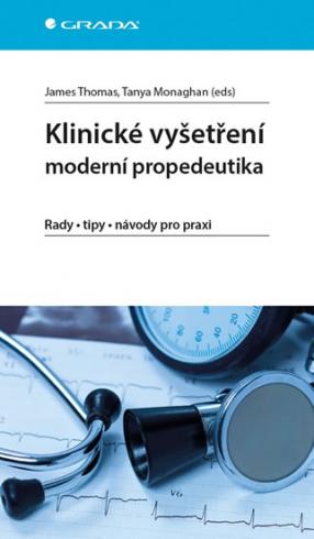 KLINICKE VYSETRENI MODERNI PROPEDEUTIKA