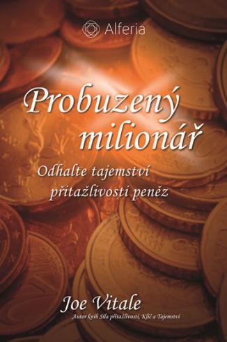 PROBUZENY MILIONAR