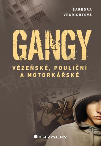 GANGY, VEZENSKE, POULICNI A MOTORKARSKE