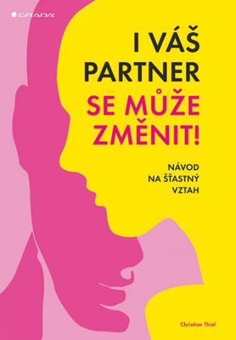 I VAS PARTNER SE MUZE ZMENIT!