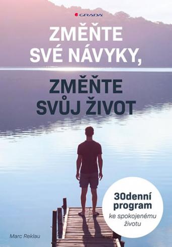ZMENTE SVE NAVYKY, ZMENTE SVUJ ZIVOT