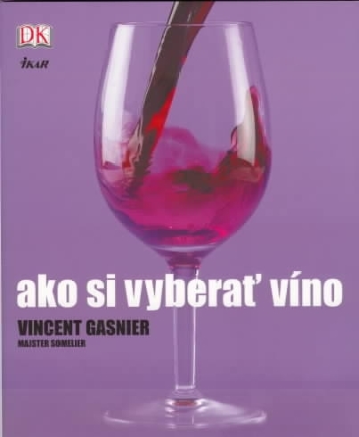 AKO SI VYBERAT VINO