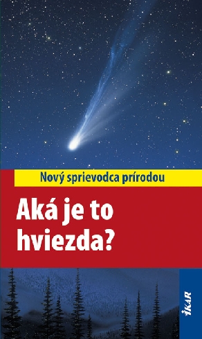 AKA JE TO HVIEZDA?