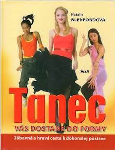 TANEC VAS DOSTANE DO FORMY
