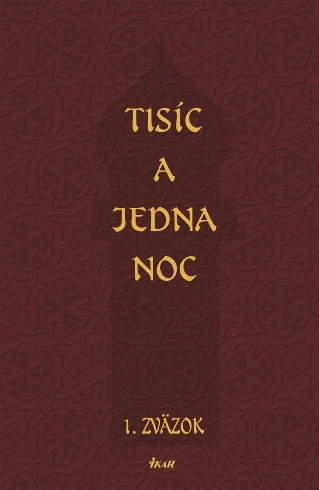 TISIC A JEDNA NOC 1. ZVAZOK