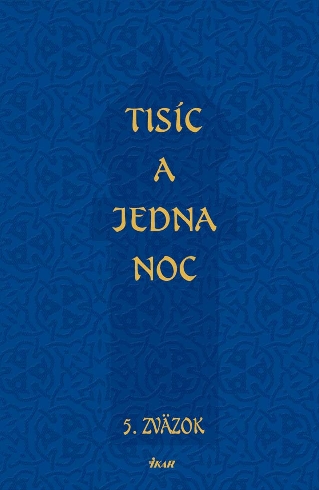 TISIC A JEDNA NOC 5. ZVAZOK