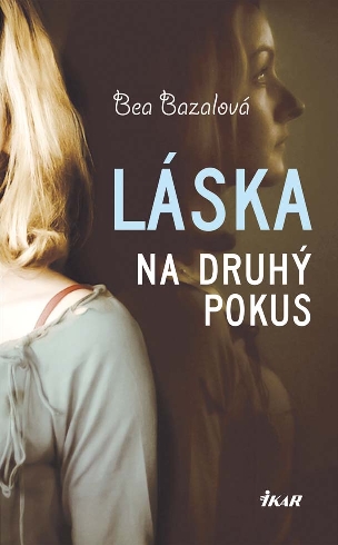 LASKA NA DRUHY POKUS