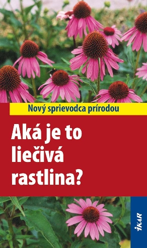 AKA JE TO LIECIVA RASTLINA?