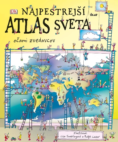 NAJPESTREJSI ATLAS SVETA OCAMI ZVEDAVCOV
