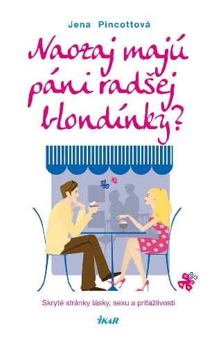 NAOZAJ MAJU PANI RADSEJ BLONDINKY?