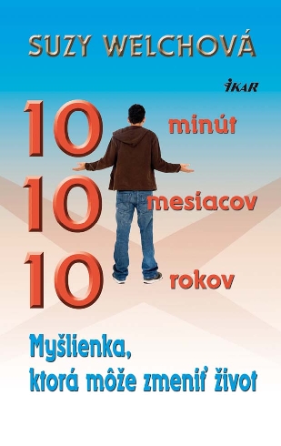 10-10-10 MYSLIENKA, KTORA MOZE ZMENIT ZIVOT
