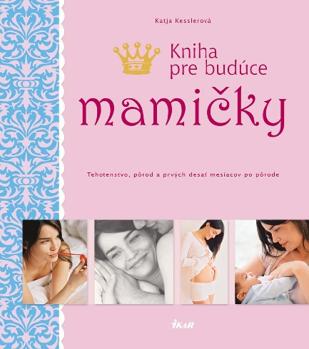 KNIHA PRE BUDUCE MAMICKY