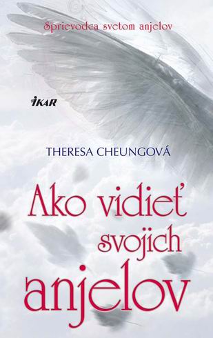 AKO VIDIET SVOJICH ANJELOV
