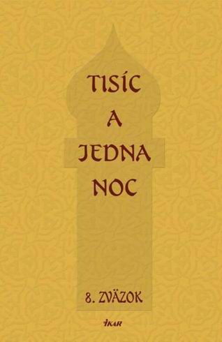 TISIC A JEDNA NOC 8. ZVAZOK