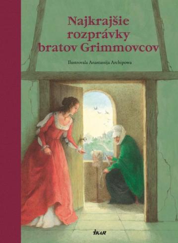 NAJKRAJSIE ROZPRAVKY BRATOV GRIMMOVCOV