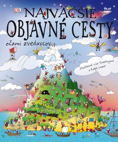 NAJVACSIE OBJAVNE CESTY OCAMI ZVEDAVCOV