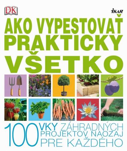 AKO VYPESTOVAT PRAKTICKY VSETKO