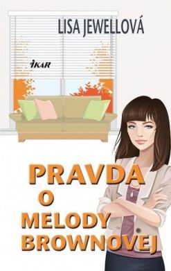 PRAVDA O MELODY BROWNOVEJ