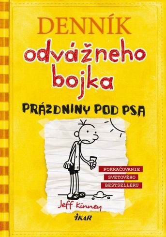 DENNIK ODVAZNEHO BOJKA PRAZDNINY POD PSA
