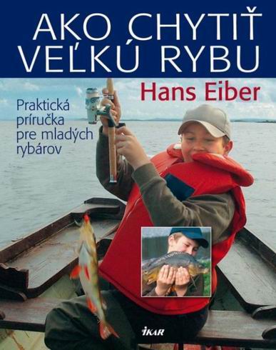 AKO CHYTIT VELKU RYBU