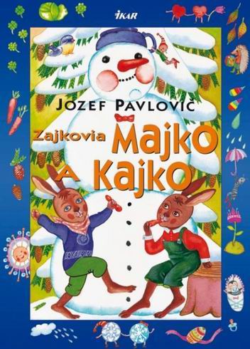 ZAJKOVIA MAJKO A KAJKO