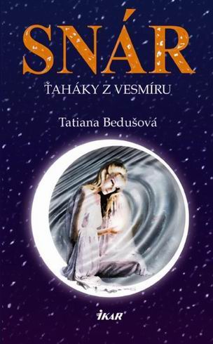 SNAR TAHAKY Z VESMIRU