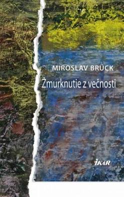 ZMURKNUTIE Z VECNOSTI