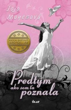 PREDTYM AKO SOM TA POZNALA