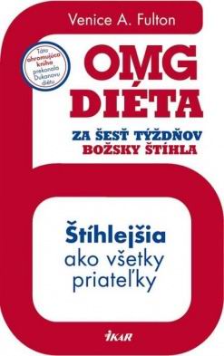 OMG DIETA ZA SEST TYZDNOV BOZSKY STIHLA