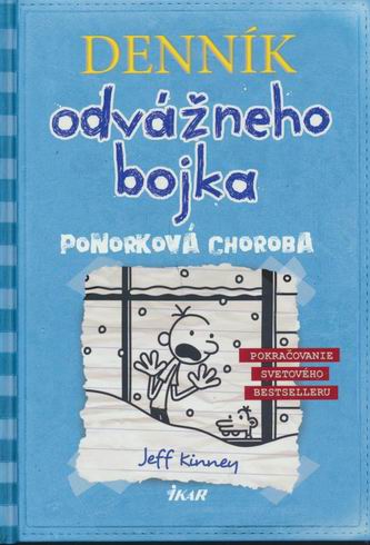 DENNIK ODVAZNEHO BOJKA 6 PONORKOVA CHOROBA