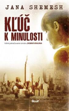 KLUC K MINULOSTI