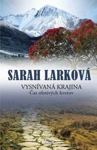 VYSNIVANA KRAJINA - CAS OHNIVYCH KVETOV