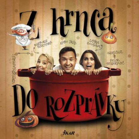 Z HRNCA DO ROZPRAVKY