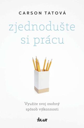 ZJEDNODUSTE SI PRACU