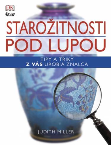 STAROZITNOSTI POD LUPOU