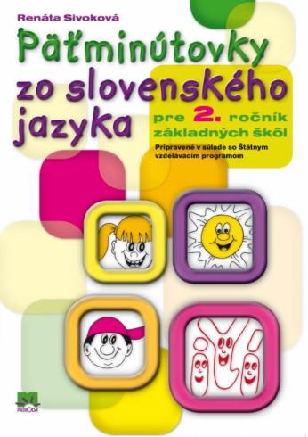 PATMINUTOVKY ZO SLOVENSKEHO JAZYKA PRE 2.ROCNIK ZS