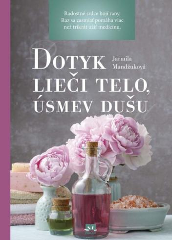 DOTYK LIECI TELO, USMEV DUSU