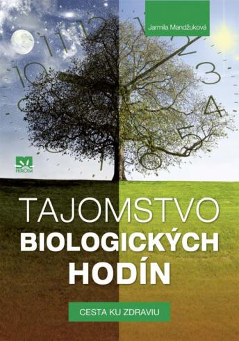 TAJOMSTVO BIOLOGICKYCH HODIN