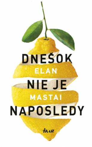DNESOK NIE JE NAPOSLEDY