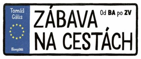 ZABAVA NA CESTACH