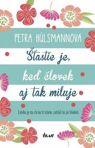 STASTIE JE,KED CLOVEK AJ TAK MILUJE