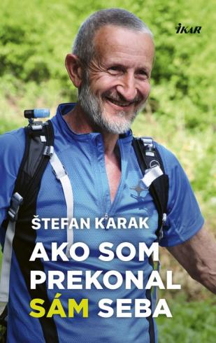 AKO SOM PREKONAL SAM SEBA