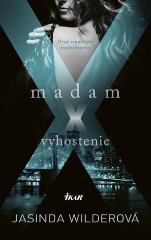 MADAM X VYHOSTENIE