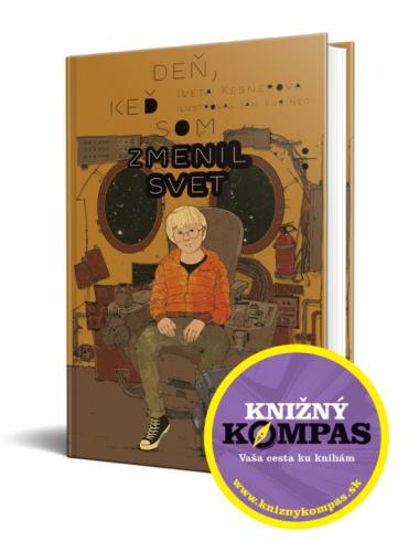 DEN, KED SOM ZMENIL SVET