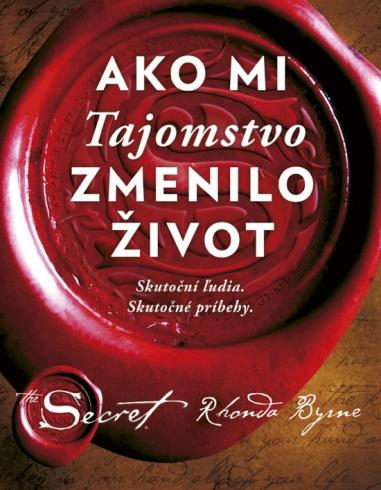 AKO MI TAJOMSTVO ZMENILO ZIVOT