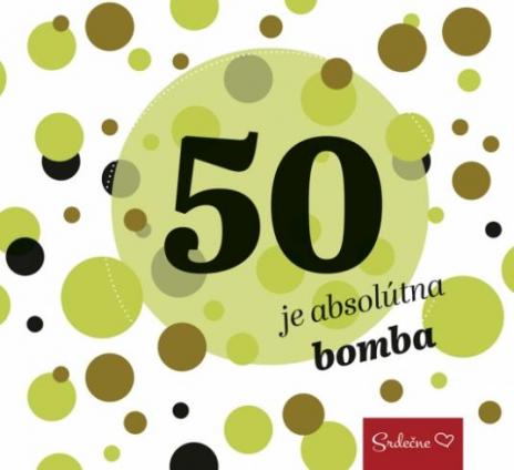 50 JE ABSOLUTNA BOMBA