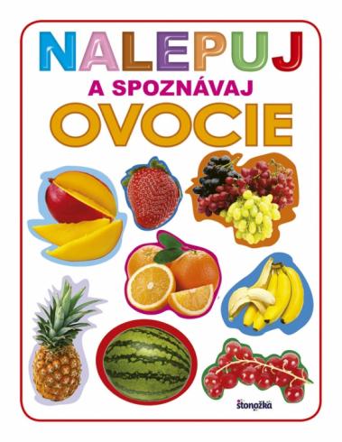 NALEPUJ A SPOZNAVAJ OVOCIE