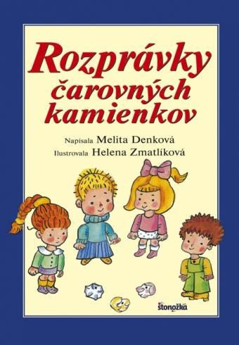 ROZPRAVKY CAROVNYCH KAMIENKOV
