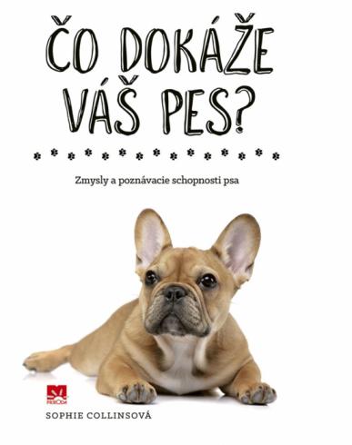 CO DOKAZE VAS PES?