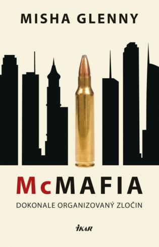 MCMAFIA DOKONALE ORGANIZOVANY ZLOCIN